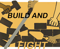 Build and fight